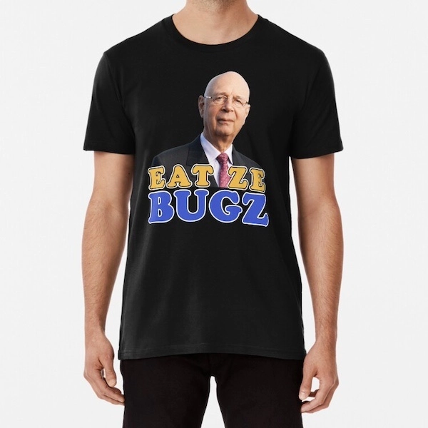Klaus Schwab - Eat Ze Bugz Essential T-Shirt